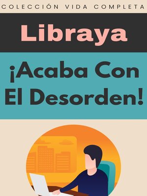 ¡Acaba Con El Desorden! - ebook